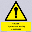 caution-hydrostatic-testing-in-progress~